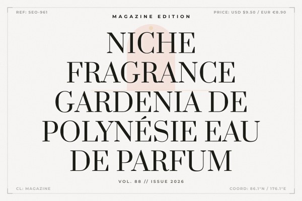 Niche Fragrance - Gardenia de Polynésie Eau de Parfum